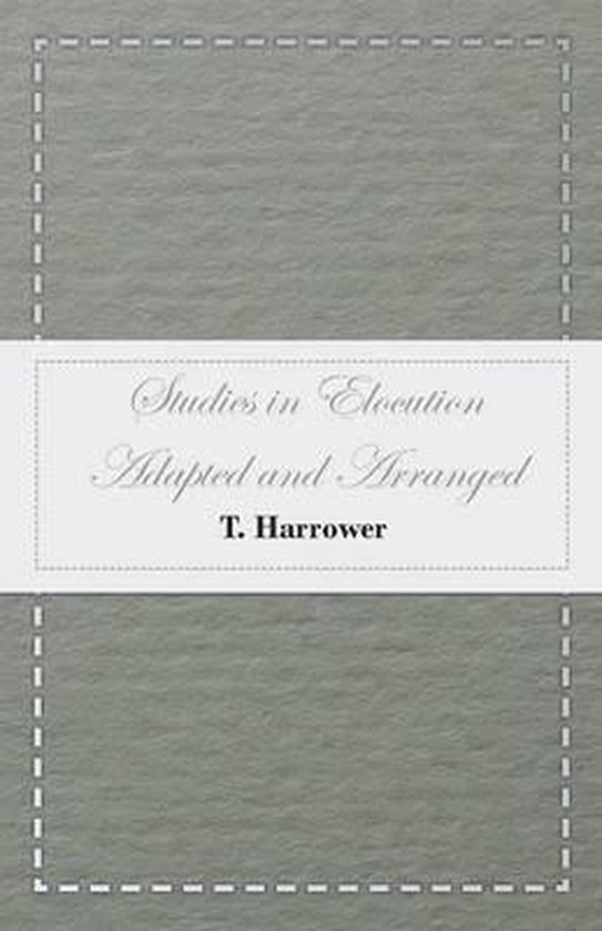 Studies in Elocution - Adapted and Arranged - cover