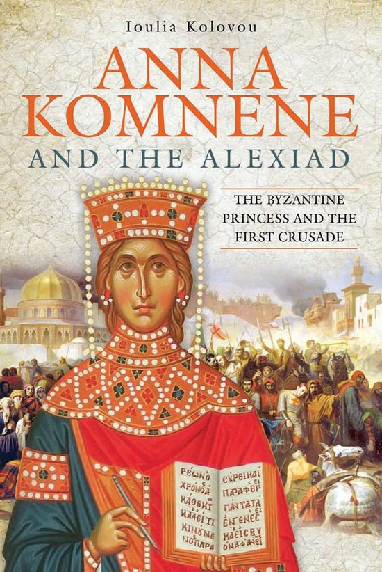 Anna Komnene and the Alexiad - cover