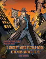 Code Breaker (Detective Yates and the Lost Book)
