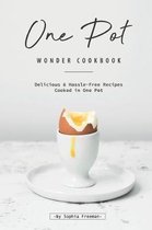 One Pot Wonder Cookbook