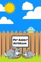 Pet Rabbit Notebook