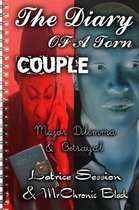 Diary Of A Torn Couple: Major Dilemma & Betrayal