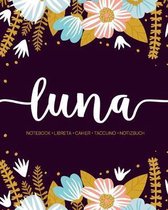 Luna: Notebook - Libreta - Cahier - Taccuino - Notizbuch: 110 pages paginas seiten pagine: Modern Florals First Name Noteboo