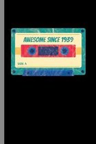 awesome since 1939: 80th Birthday Celebration Gift Awesome Since 1939 Vintage Retro Party Birth Anniversary (6''x9'') Dot Grid notebook Jour