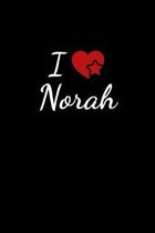 I love Norah: Notebook / Journal / Diary - 6 x 9 inches (15,24 x 22,86 cm), 150 pages. For everyone who's in love with Norah.