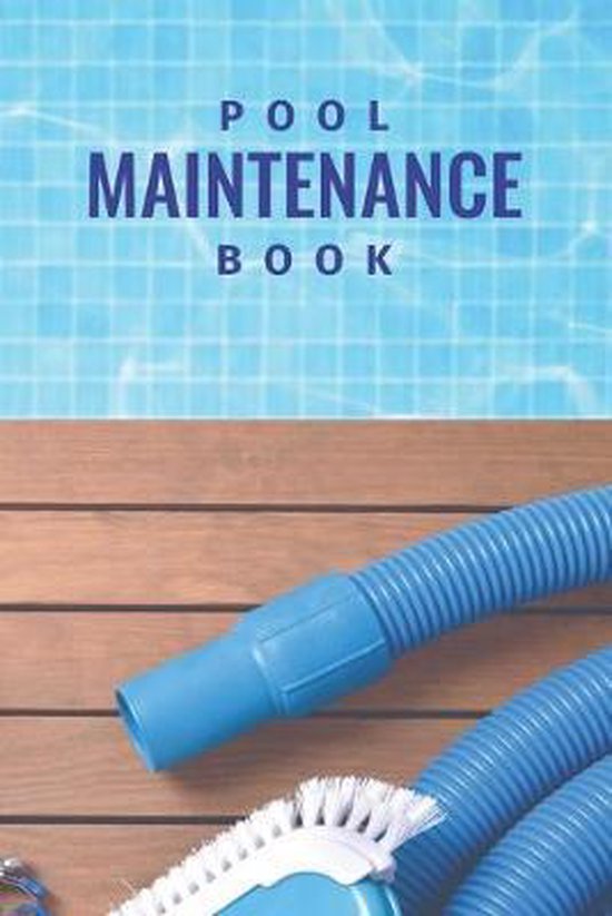 Pool Maintenance Book, Pool Works Publishing 9781693277108 Boeken
