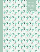 College Ruled Notes 110 Pages: Cactus Floral Notebook for Professionals and Students, Teachers and Writers