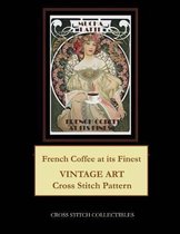 French Coffee at its Finest: Vintage Art Cross Stitch Pattern