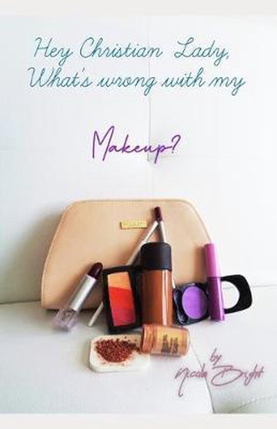 Hey Christian lady, what is wrong with my makeup? - cover
