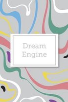 Dream Engine: 2020 Weekly Planner Notebook With Notes, Journal Organizer, To Do List, Makes Great Productivity Gift For Busy Profess