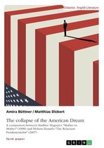 The collapse of the American Dream. A comparison between Sindiwe Magona's "Mother to Mother" (1998) and Mohsin Hamid's "The Reluctant Fundamentalist" (2007)
