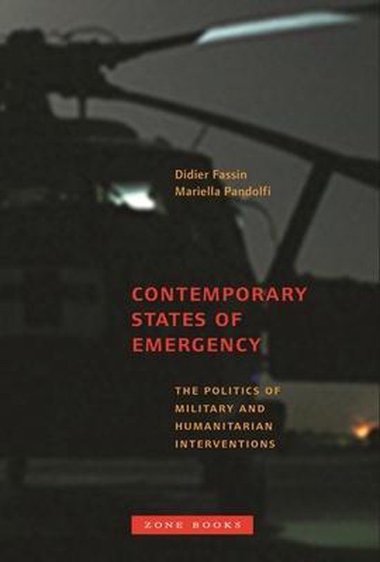 Livre 'Contemporary States of Emergency' avec un hélicoptère en arrière-plan. Texte : 'Contemporary States of Emergency: The Politics of Military and Humanitarian Interventions'.