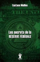 Les secrets de la Réserve Fédérale