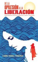 De la opresion a la liberacion