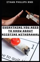 Everything You Need Know about Nicotine Withdrawal