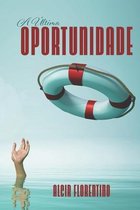 A Ultima Oportunidade