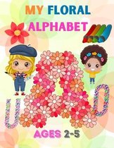 My floral alphabet ages 2-5