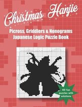 Christmas Hanjie Picross Griddlers and Nonograms Japanese Logic Puzzle Book 40 Fun Puzzles With Solutions