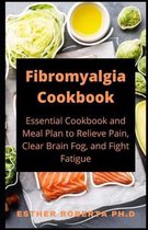 Fibromyalgia Cookbook