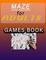 MAZE for ADULTS - GAMES BOOK