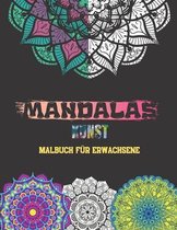 MANDALAS KUNST -Malbuch fur Erwachsene-