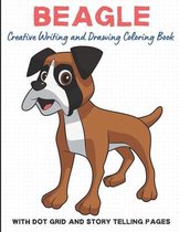 Beagle Creative Writing And Drawing Coloring Book With Dot Grid And Telling Pages