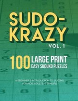 Sudo-Krazy: 100 Large Print Easy Sudoku Puzzles