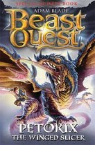 Beast Quest: Petorix the Winged Slicer