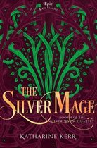 The Silver Mage Book 4 The Silver Wyrm