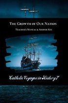 The Growth of Our Nation Teacher's Manual & Answer Key