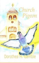 Church Pigeon