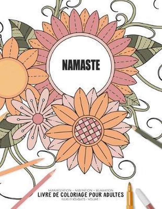 Bol Com Namaste Manifestation Meditation Relaxation Livre De Coloriage Pour Adultes