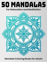 50 Mandalas For Relaxation And Meditation