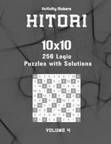 HITORI 256 Logic Puzzles with Solutions - 10x10 - Volume 4: Game Instruction Included - Activity Book For Adults - Perfect Gift for Puzzle Lovers