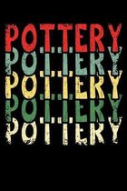 Pottery Pottery Pottery Pottery Pottery: 6x9 150 Page College-Ruled Notebook for Pottery Fans and Ceramists.