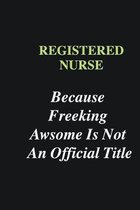 Registered Nurse Because Freeking Awsome is Not An Official Title: Writing careers journals and notebook. A way towards enhancement