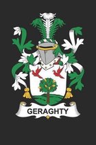 Geraghty: Geraghty Coat of Arms and Family Crest Notebook Journal (6 x 9 - 100 pages)