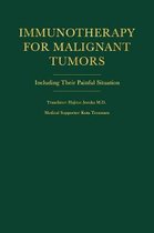 Immunotherapy for Malignant Tumors