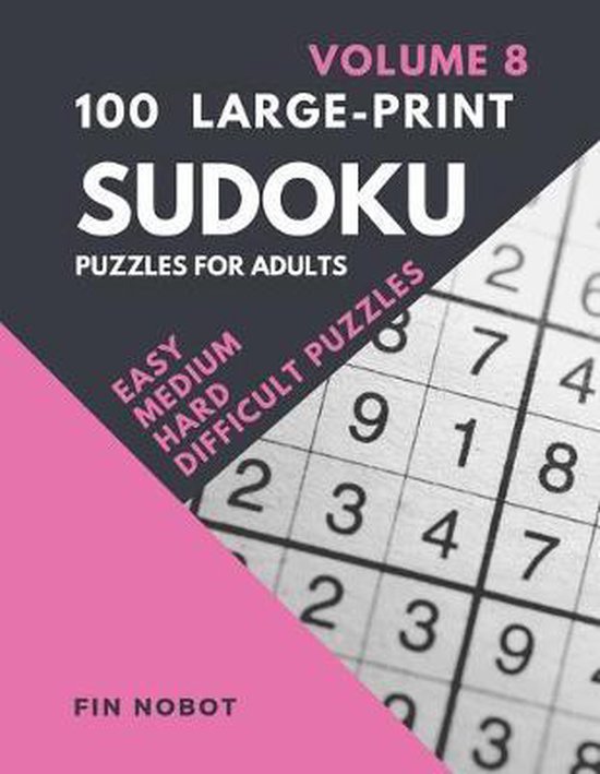 100 LargePrint Sudoku Puzzles 100 LargePrint Sudoku Puzzles for