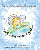 Aqu� duerme un angelito.: �El cuento que te har� dormir tranquilamente!