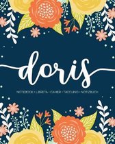 Doris: Notebook - Libreta - Cahier - Taccuino - Notizbuch: 110 pages paginas seiten pagine: Modern Florals First Name Noteboo