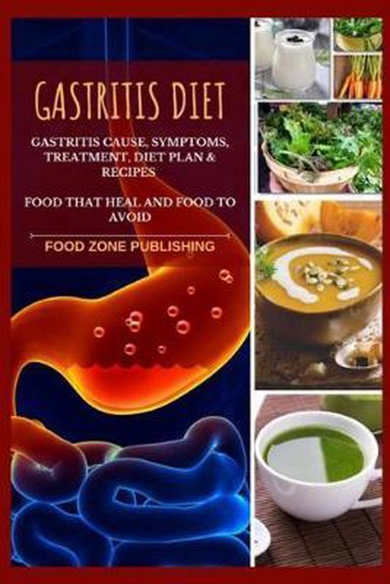Gastritis Diet Gastritis Cause, Symptoms, Treatment, Diet Plan