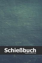 Schie�buch: Schie�tagebuch f�r Sportsch�tzen und Beh�rden - f�r mehr als 1900 Eintr�ge - Klein & Kompakt ca. A5