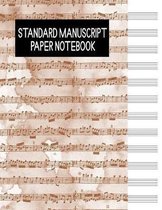 Standard Manuscript Paper Notebook: 12 Staves Music Sheets Book: 100 Pages of Blank Sheet Music for Composition