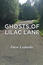 Ghosts of Lilac Lane
