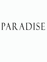 Paradise: Black and White Decorative Book to Stack Together on Coffee Tables, Bookshelves and Interior Design - Add Bookish Char