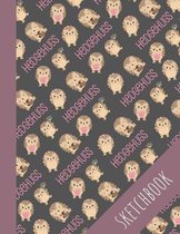 Hedgehogs Sketchbook: Sketchbook With Large Blank Pages, Perfect For Drawing, Cute Hedgehogs, Perfect For Girls