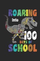 Roaring Into 100 Days Of School