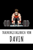 Trainingstagebuch von Davin: Personalisierter Tagesplaner f�r dein Fitness- und Krafttraining im Fitnessstudio oder Zuhause