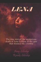 Lena: The True Story of the Murder of Lena LeBlanc